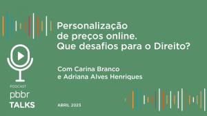 Personalização de preços online. Que desafios para o Direito?