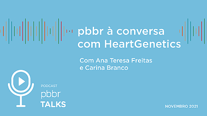 pbbr à conversa com Heart Genetics