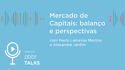 Mercado de Capitais: balanço e perspectivas